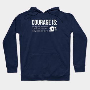 DRINKING | COURAGE IS Hoodie